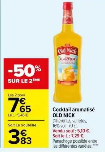 Carrefour Market Cocktail aromatisé old nick offre