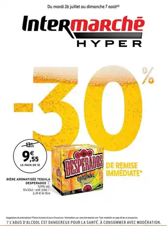 Intermarché Hyper Bière aromatisée tequila desperados offre