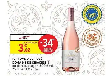 Intermarché Hyper Igp pays d'oc rosé domaine de cibadiès offre