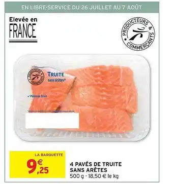 Intermarché Hyper 4 pavés de truite sans arêtes offre