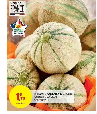 Intermarché Hyper Melon charentais jaune offre