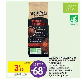 Intermarché Hyper Café pur arabica bio moulu moka éthiopie naturéla offre