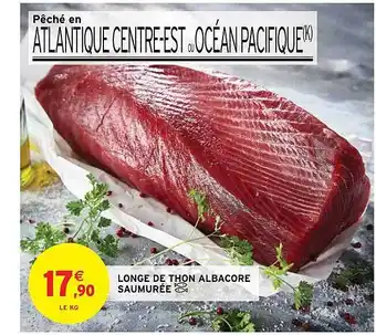 Intermarché Hyper Longe de thon albacore saumurée offre