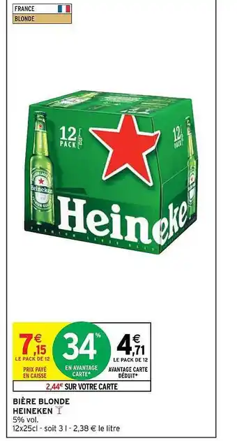 Intermarché Hyper Bière blonde heineken offre