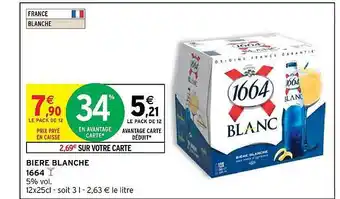 Intermarché Hyper Bière blanche 1664 offre