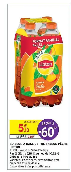 Intermarché Hyper Boisson à base de thé saveur pêche lipton offre