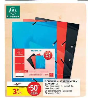 Intermarché Hyper 3 chemises 24 x 32 cm metric exacompta offre