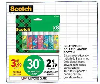 Intermarché Hyper 8 bâtons de colle blanche scotch offre