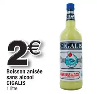 Cora x Carrefour CIGALIS boisson anisée sans alcool offre