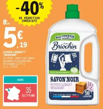 E.Leclerc "BRIOCHIN" lessive liquide offre