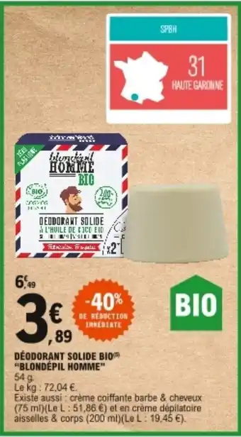 E.Leclerc "BLONDÉPIL HOMME" déodorant solide bio offre