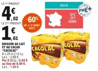 E.Leclerc "CACOLAC" boisson au lait et au cacao offre