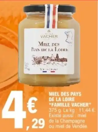 E.Leclerc "FAMILLE VACHER" miel des pays de la loire offre