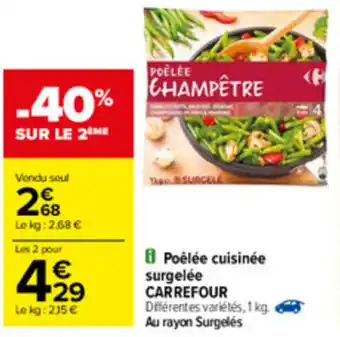 Carrefour Poêlée Cuisinée Surgelée CARRRFOUR offre