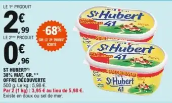 E.Leclerc ST HUBERT 38% mat. gr. offre découverte offre