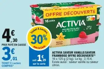 E.Leclerc ACTIVIA saveur vanille/saveur framboise offre découverte offre