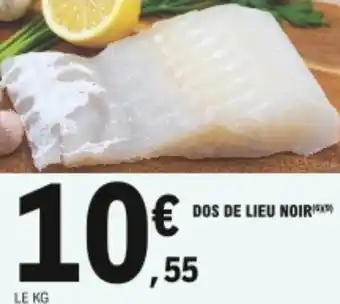 E.Leclerc Dos de lieu noir offre