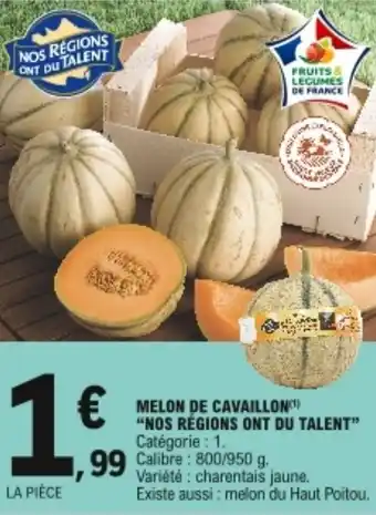 E.Leclerc "NOS RÉGIONS ONT DU TALENT" melon de cavaillon offre