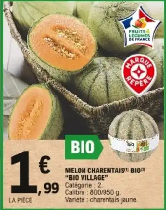 E.Leclerc "BIO VILLAGE" melon charentais bio offre