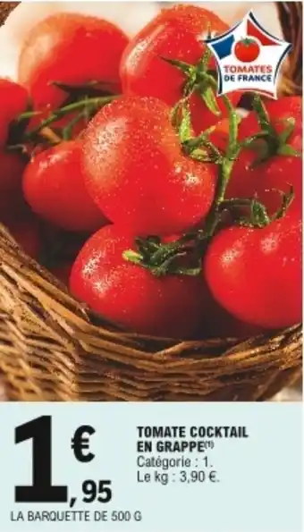 E.Leclerc Tomate cocktail en grappe offre