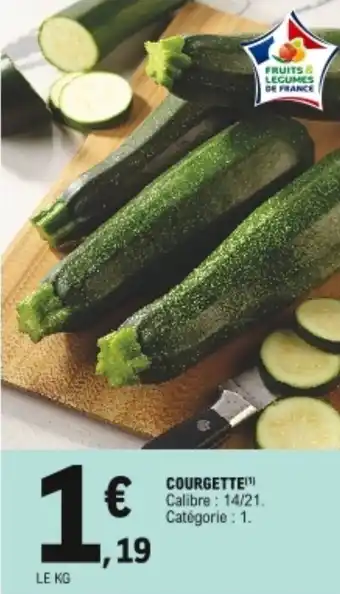 E.Leclerc Courgette offre