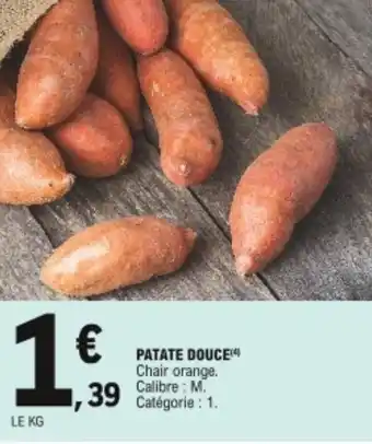 E.Leclerc Patate douce offre