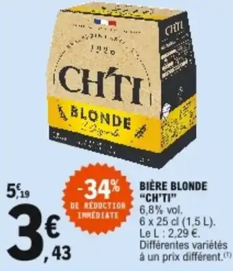 E.Leclerc "CH'TI" bière blonde offre