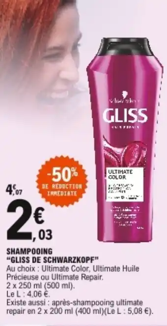 E.Leclerc "GLISS DE SCHWARZKOPF" schampooing offre