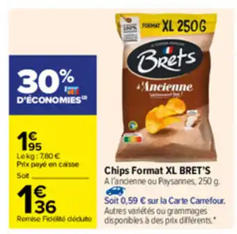 Carrefour Chips Format XL BRET'S offre