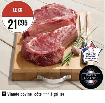 Géant Casino Viande bovine côte à griller offre