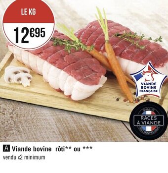 Géant Casino Viande bovine rôti ou offre