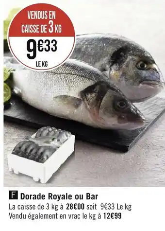 Géant Casino Dorade royale ou bar offre
