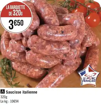 Géant Casino Saucisse italienne offre