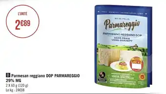 Géant Casino DOP PARMAREGGIO 29% MG parmesan reggiano offre