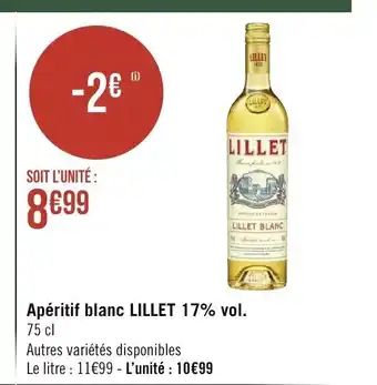 Géant Casino Apéritif blanc lillet 17% vol. offre