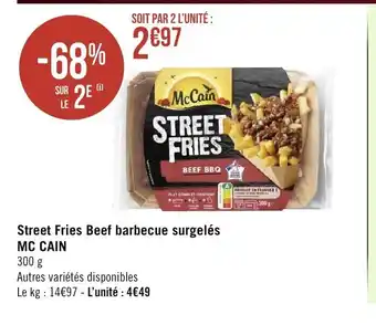 Géant Casino Street Fries Beef Barbecue Surgelés MC Cain offre