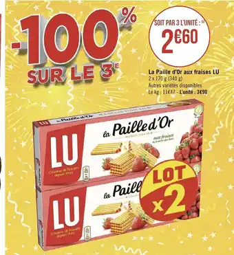 Géant Casino La Paille d'Or aux fraises Lu offre