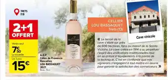 Carrefour A.o.p. côtes de provence rascailles lou bassaquet offre