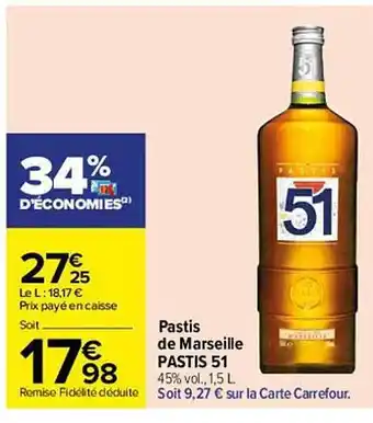 Carrefour Pastis de marseille passtis 51 offre