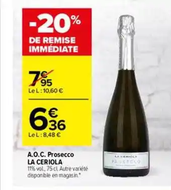Carrefour A.o.c. prosecco la ceriola offre