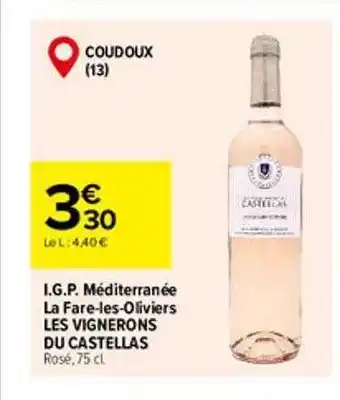 Carrefour I.g.p. méditerranée la fare-les-oliviers les vignerons du castellas offre
