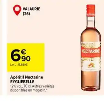 Carrefour Apéritif nectarine eyguebelle offre