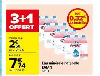 Carrefour Eau minérale naturelle evian offre