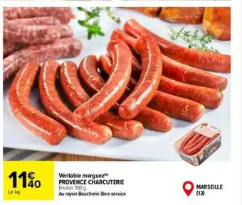 Carrefour Véritable merguez provence charcuterie offre