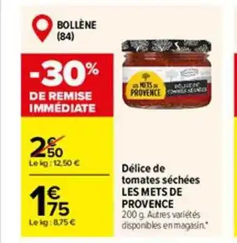 Carrefour Délice de tomates séchées les mets de provence offre