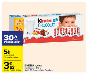 Carrefour KINDER chocolat offre