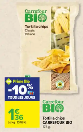Carrefour Tortilla Chips CARREFOUR BIO offre