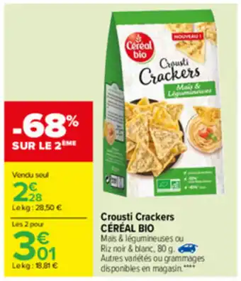 Carrefour Crousti Crackers Céréal BIO offre