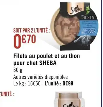 Géant Casino Sheba Filets Au Poulet Et Au Thon Pour Chat offre