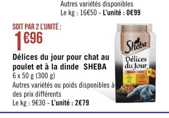 Géant Casino Sheba Délices Du Jour Pour Chat Au Poulet et à La Dinde offre